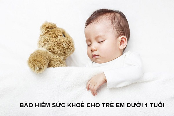 Bảo hiểm sức khoẻ cho trẻ dưới 1 tuổi